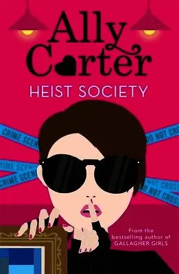 Ally Carter - Heist Society: Heist Society, Häftad