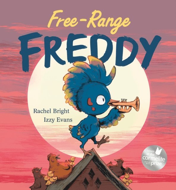 Rachel Bright - Free-Range Freddy, E-bok
