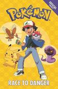 The Official Pokemon Fiction: Race to Danger