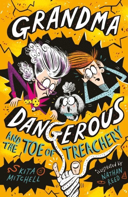 Kita Mitchell - Grandma Dangerous and the Toe of Treachery, E-bok