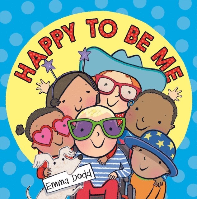 Emma Dodd - Happy to Be Me, E-bok. Tillgänglighet: Lägg i varukorg