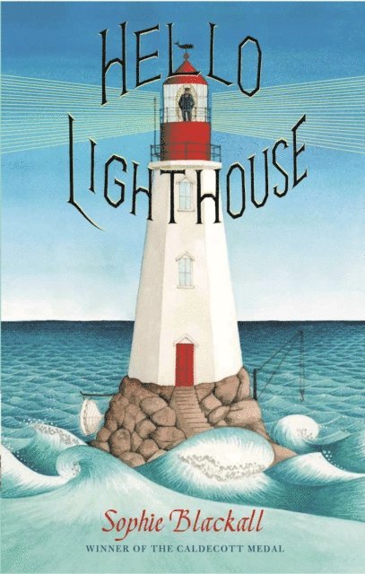 Sophie Blackall - Hello Lighthouse, E-bok. Tillgänglighet: Lägg i varukorg