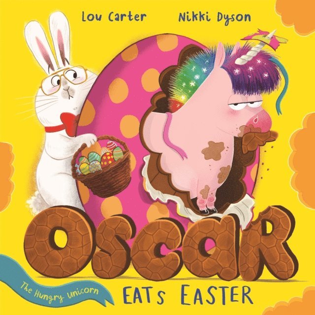 Lou Carter - Oscar the Hungry Unicorn Eats Easter, E-bok