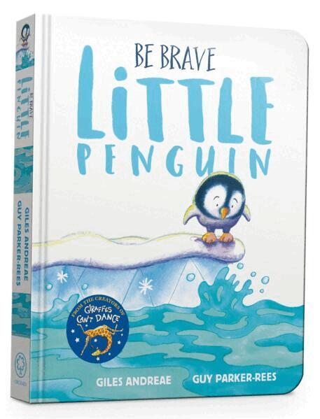 Giles Andreae - Be Brave Little Penguin Board Book, Kartonnage