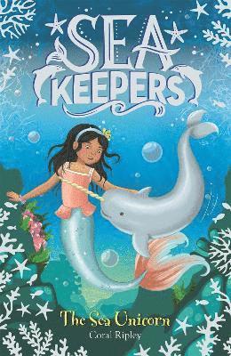 Coral Ripley - Sea Keepers: The Sea Unicorn, Häftad