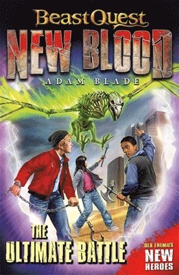Beast Quest: New Blood: The Ultimate Battle