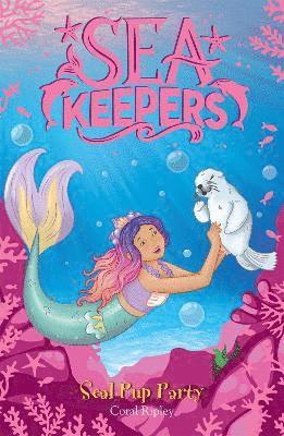 Coral Ripley - Sea Keepers: Seal Pup Party, Häftad