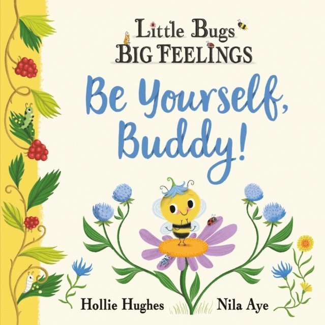Hollie Hughes - Be Yourself Buddy, E-bok