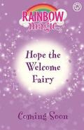 Rainbow Magic: Hope the Welcome Fairy