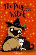 The Pug who wanted to be a Witch