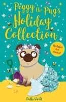 Bella Swift - Peggy the Pug's Holiday Collection, Häftad