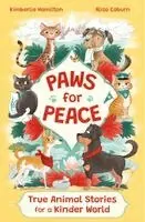 Kimberlie Hamilton - Paws for Peace, Inbunden