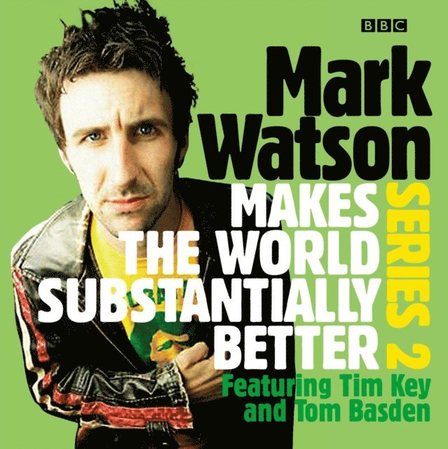 Mark Watson - Mark Watson Makes the World Substantially Better Series 2, Ljudbok
