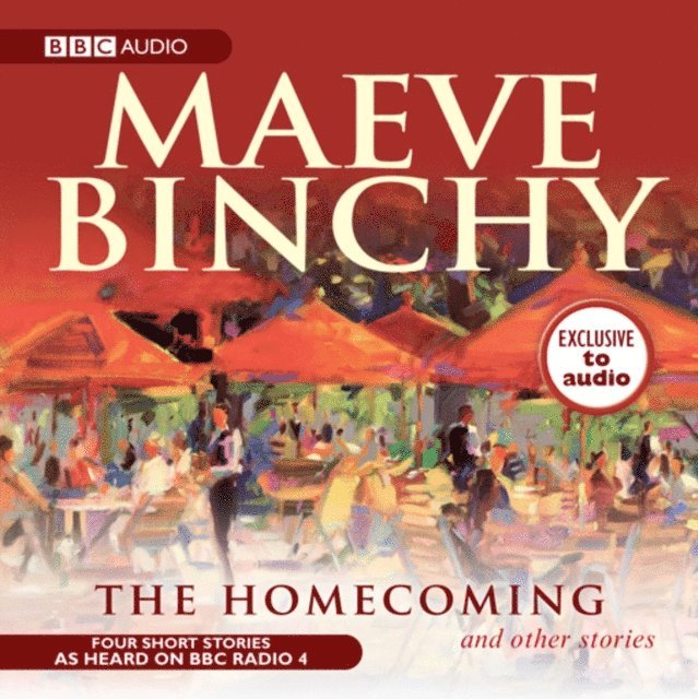 Maeve Binchy - Homecoming & Other Stories, Ljudbok