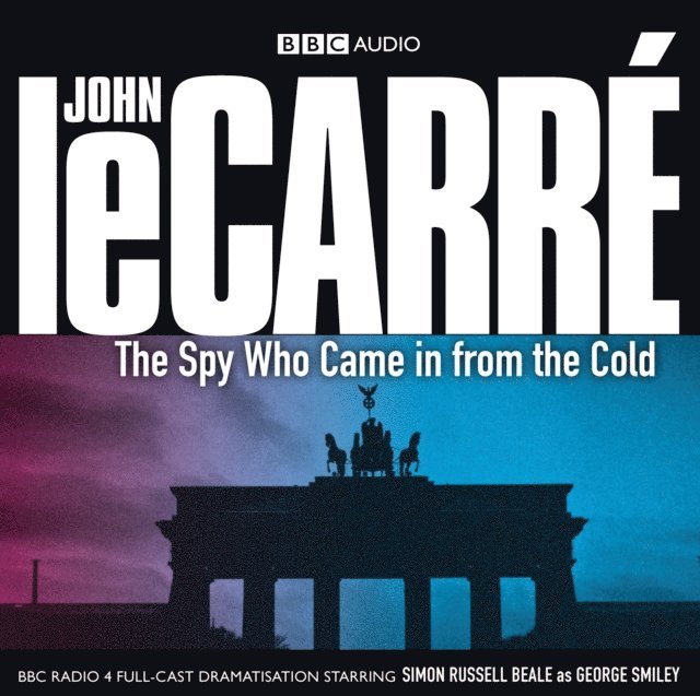Robert Forest, John le Carre - Spy Who Came In From The Cold, Ljudbok