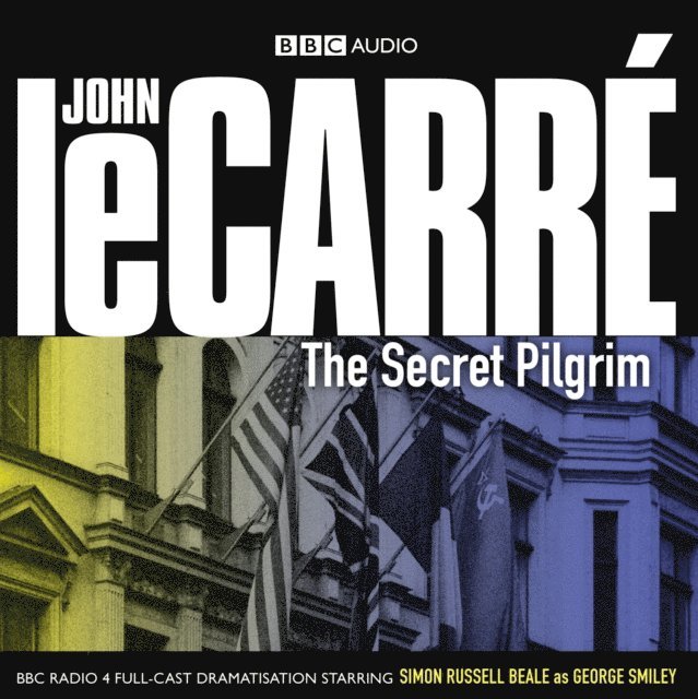 John le Carre - Secret Pilgrim, Ljudbok