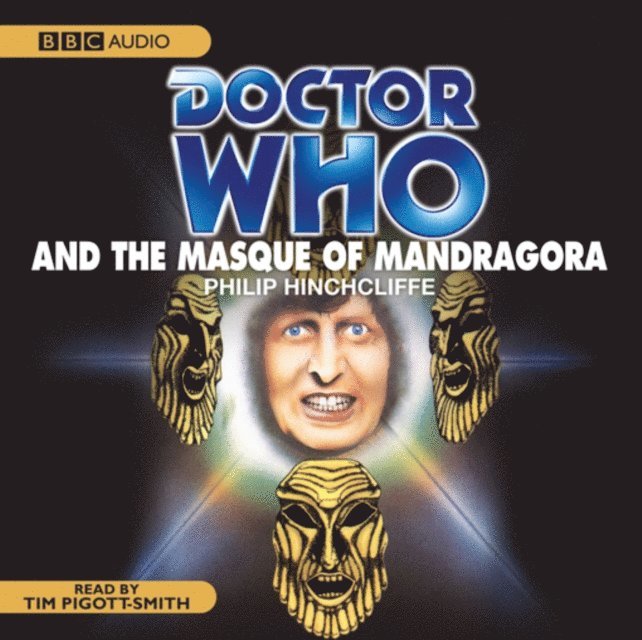 Phillip Hinchcliffe - Doctor Who And The Masque Of Mandragora, Ljudbok. Tillgänglighet: Lägg i varukorg