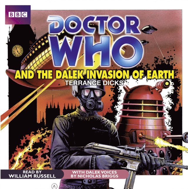 Terrance Dicks - Doctor Who And The Dalek Invasion Of Earth, Ljudbok
