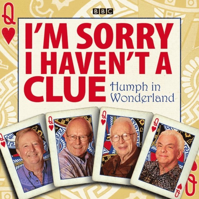 Barry Cryer, Iain Pattinson, Graeme Garden - I'm Sorry I Haven't A Clue: Humph In Wonderland, Ljudbok