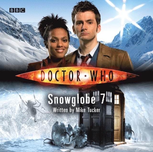 Mike Tucker - Doctor Who: Snowglobe 7, Ljudbok