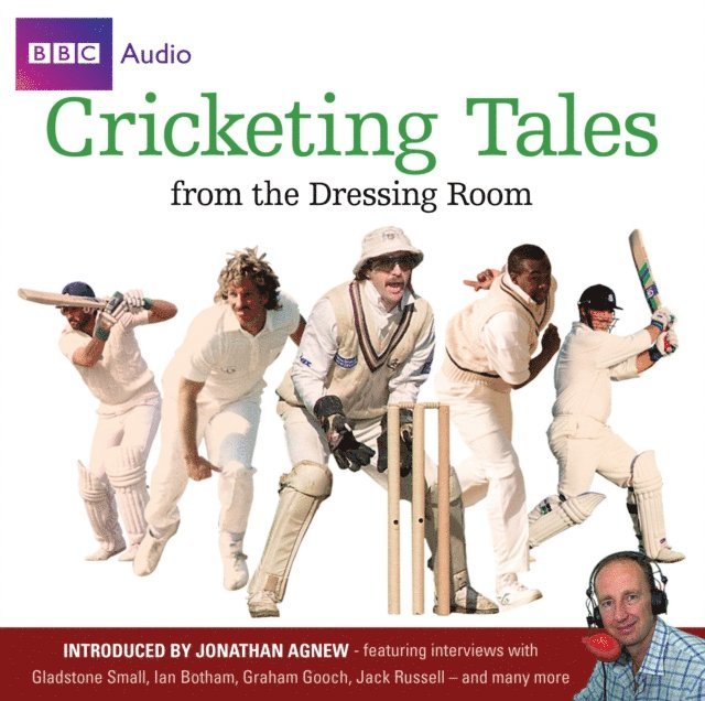 BBC Audio - Cricketing Tales From The Dressing Room, Ljudbok