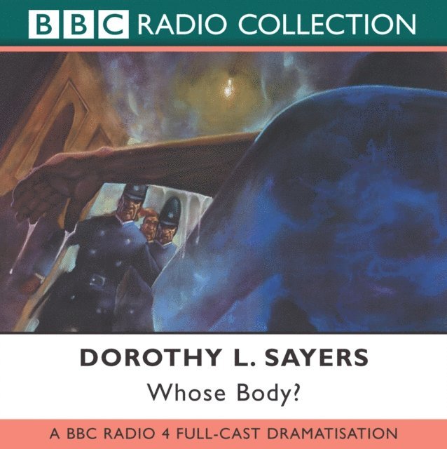 Dorothy L. Sayers - Whose Body?, Ljudbok