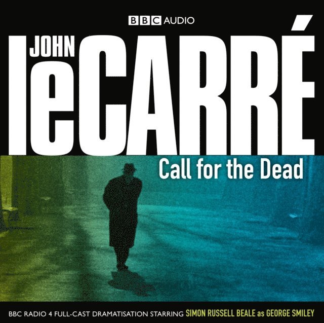 John le Carre - Call for the Dead, Ljudbok