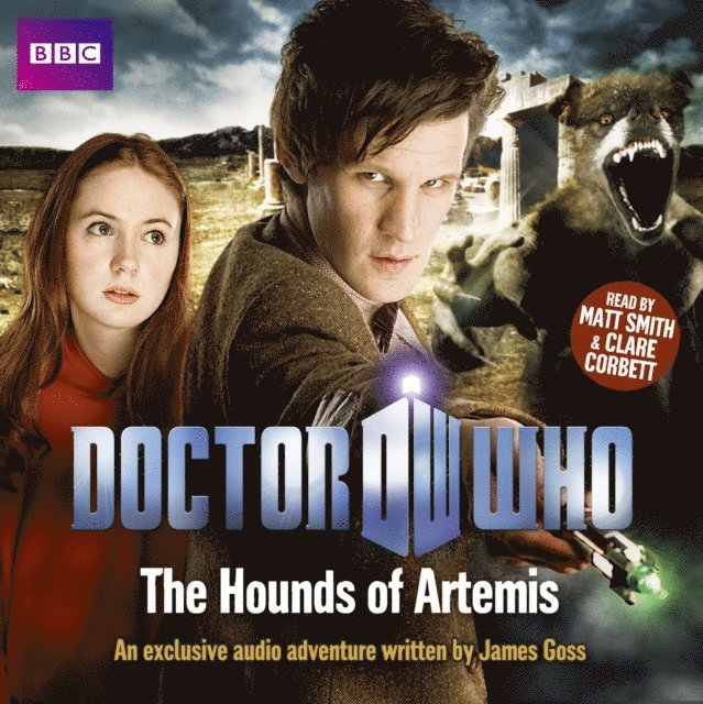 James Goss - Doctor Who: The Hounds Of Artemis, Ljudbok