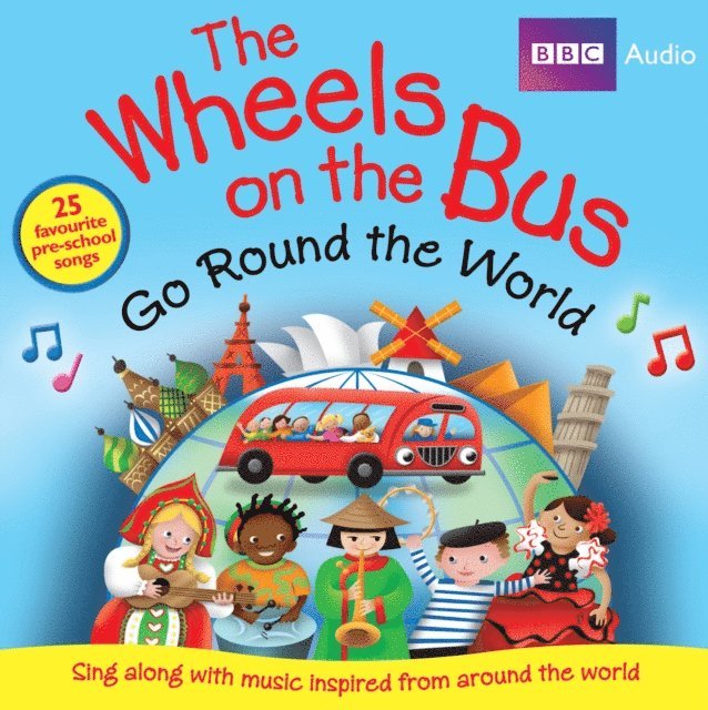 BBC Audiobooks - Wheels on the Bus Go Round the World, Ljudbok