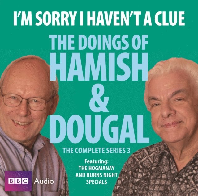 Graeme Garden, Barry Cryer - I'm Sorry I Haven't A Clue: The Doings Of Hamish And Dougal Series 3, Ljudbok