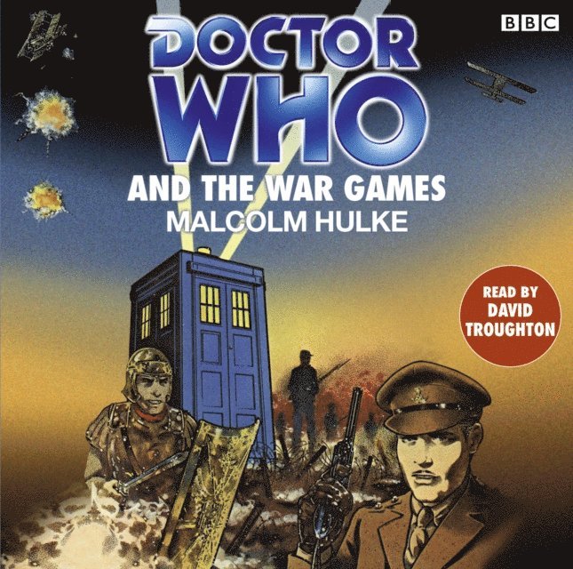Malcolm Hulke - Doctor Who And The War Games, Ljudbok