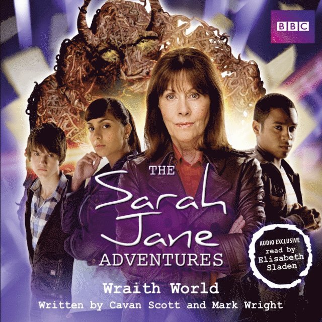 Mark Wright, Cavan Scott - Sarah Jane Adventures  Wraith World, Ljudbok