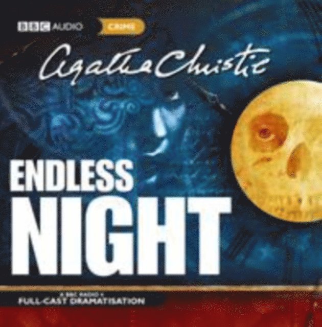 Agatha Christie - Endless Night, Ljudbok