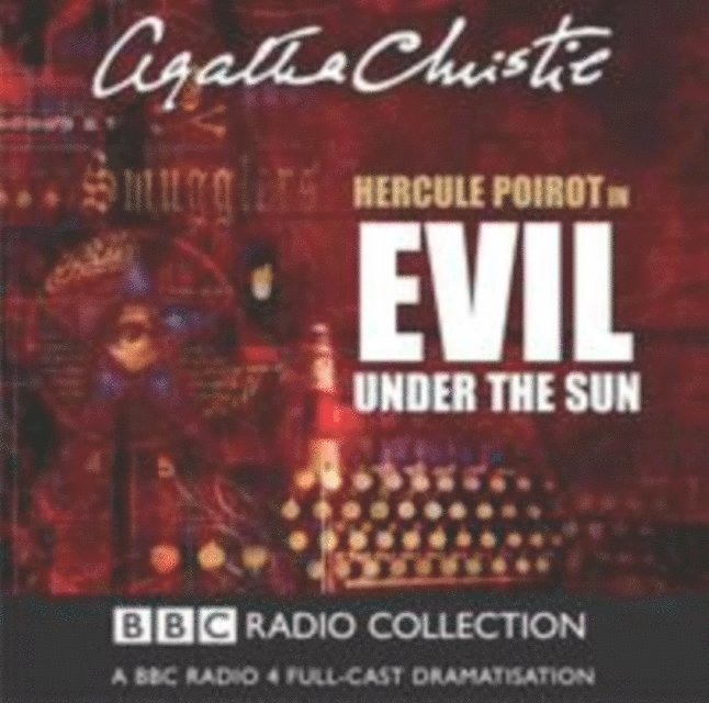 Agatha Christie - Evil Under The Sun, Ljudbok