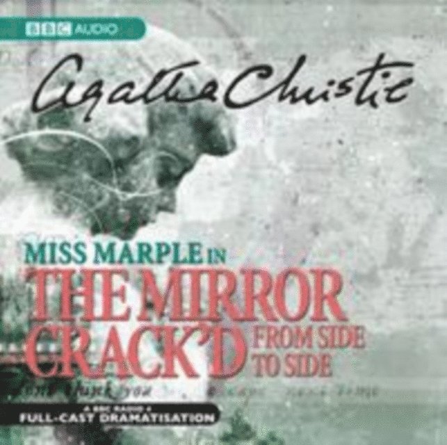 Agatha Christie - Mirror Crack'd From Side To Side, Ljudbok