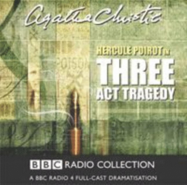 Agatha Christie - Three Act Tragedy, Ljudbok