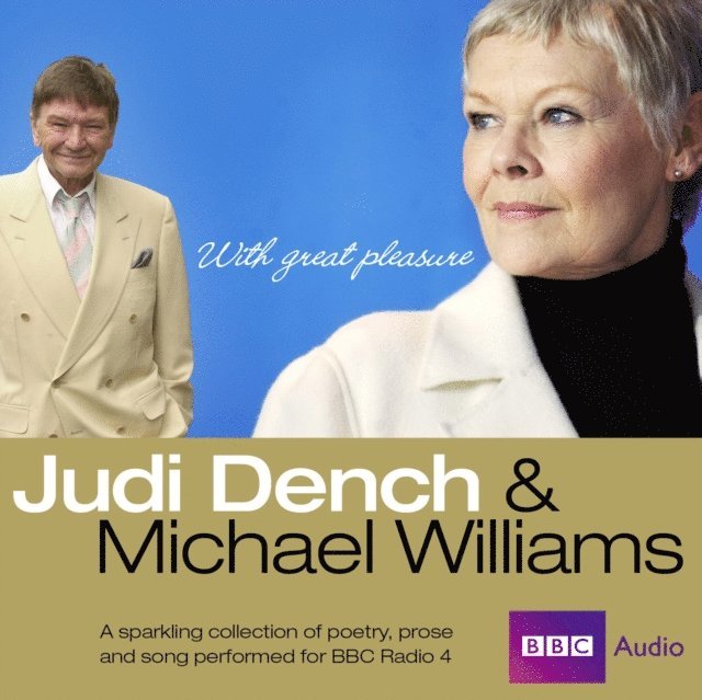 Various - Judi Dench & Michael Williams With Great Pleasure, Ljudbok