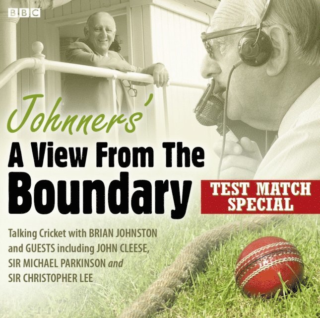 Barry Johnston - Johnners' A View From The Boundary Test Match Special, Ljudbok