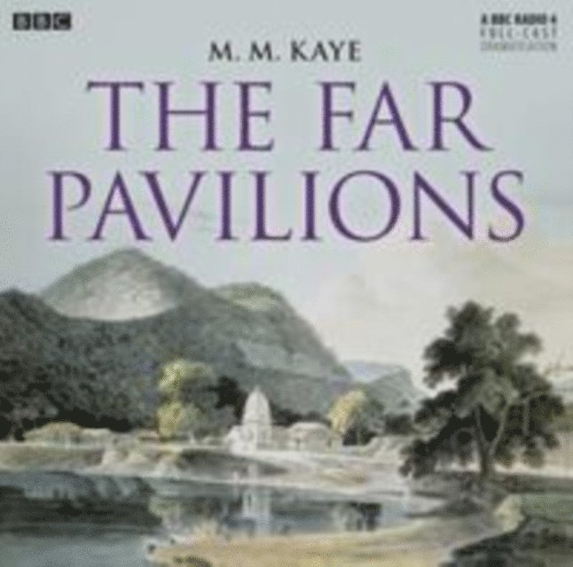 M.M. Kaye - Far Pavilions, Ljudbok