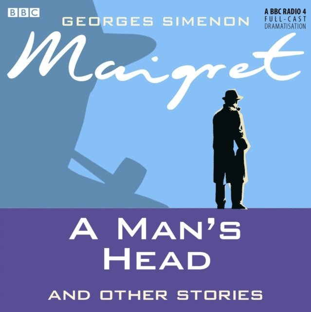 Georges Simenon - Maigret A Man's Head & Other Stories, Ljudbok