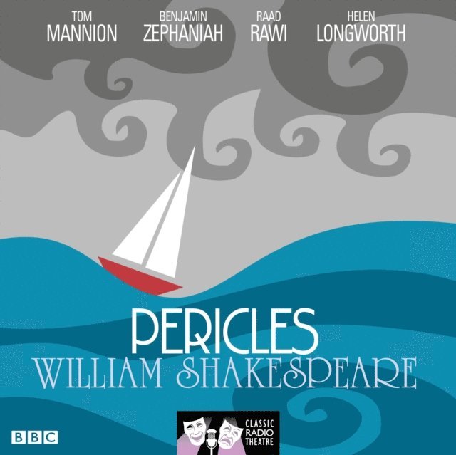 William Shakespeare - Pericles (BBC Radio 3 Drama On 3), Ljudbok
