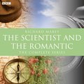 Scientist And The Romantic, The (BBC Radio 3  Documentary)