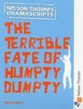 Oxford Playscripts: The Terrible Fate of Humpty Dumpty