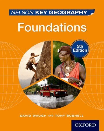 David Waugh, Tony Bushell - Nelson Key Geography Foundations Student Book, Häftad