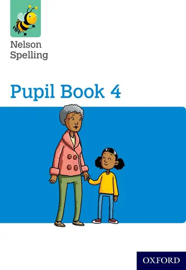 Nelson Spelling Pupil Book 4 Year 4/P5