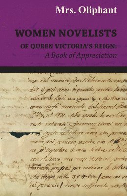 Mrs. Oliphant - Women Novelists Of Queen Victoria's Reign, Häftad