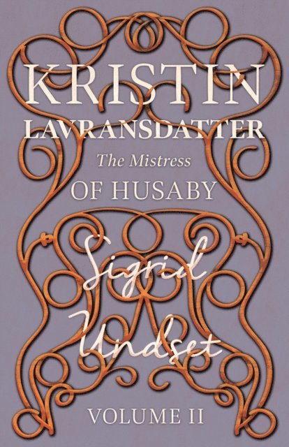 Sigrid Undset - Mistress of Husaby, E-bok