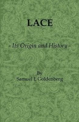Samuel L. Goldenberg - Lace, Häftad. Tillgänglighet: Lägg i varukorg