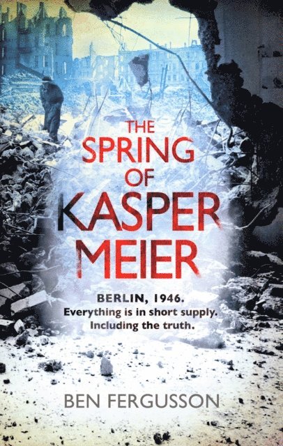 Ben Fergusson - Spring of Kasper Meier, E-bok