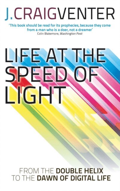 J. Craig Venter - Life at the Speed of Light, E-bok